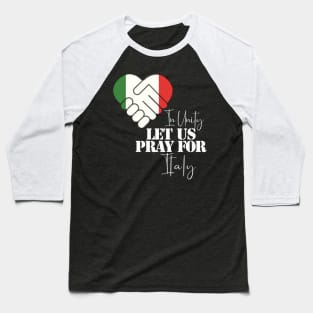 Pray for Italy Baseball T-Shirt